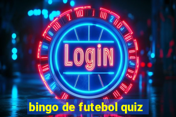 bingo de futebol quiz